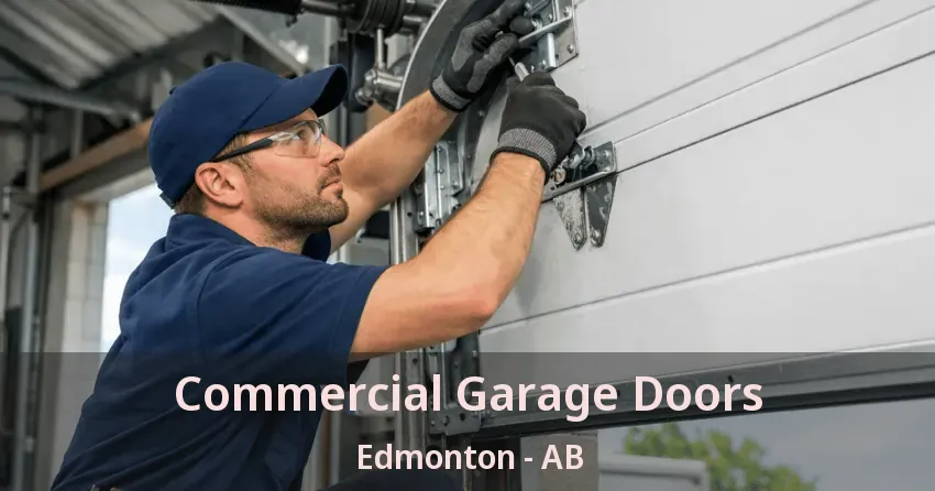 Commercial Garage Doors Edmonton - AB Commercial Garage Doors Edmonton - AB