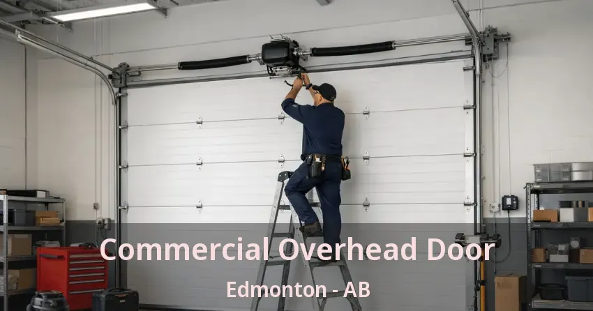 Commercial Overhead Door Edmonton - AB