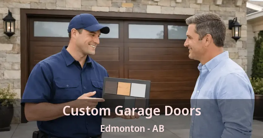 Custom Garage Doors Edmonton - AB