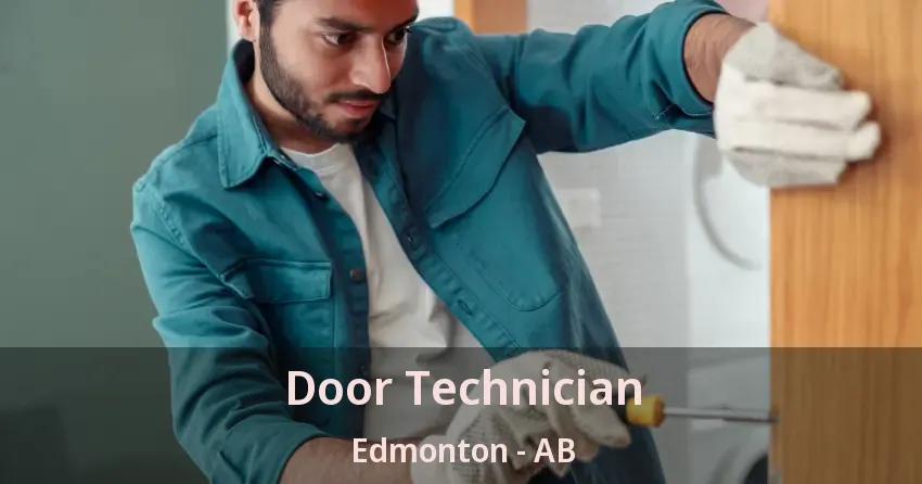 Door Technician Edmonton - AB