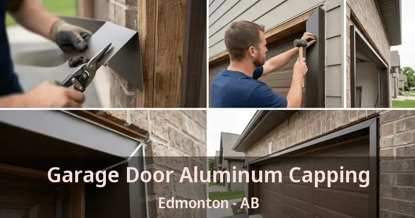 Garage Door Aluminum Capping Edmonton - AB