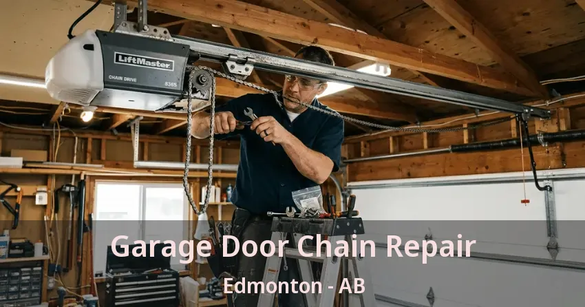 Garage Door Chain Repair Edmonton - AB