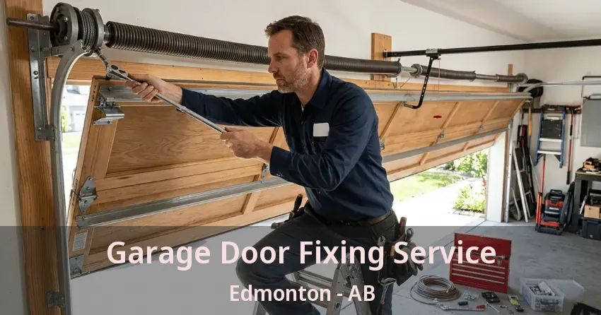 Garage Door Fixing Service Edmonton - AB