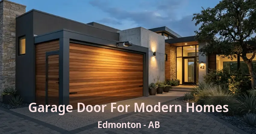 Garage Door For Modern Homes Edmonton - AB