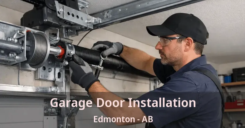 Garage Door Installation Edmonton - AB