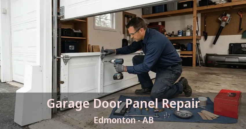 Garage Door Panel Repair Edmonton - AB