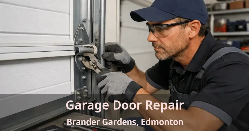 Garage Door Repair Brander Gardens, Edmonton - AB