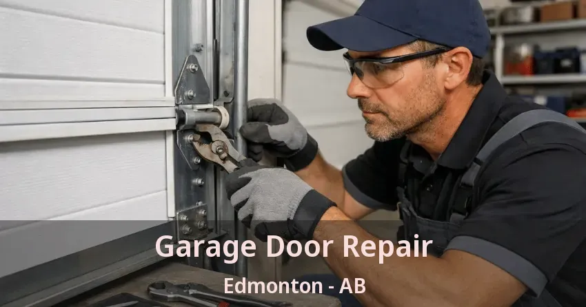 Garage Door Repair Edmonton - AB