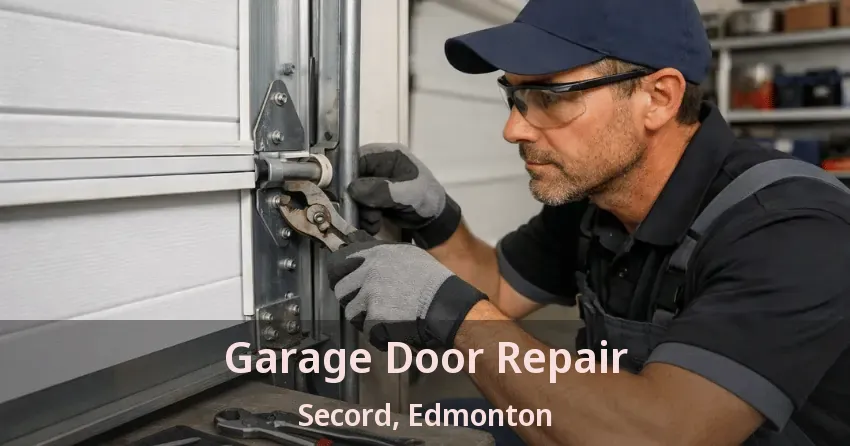 Garage Door Repair Secord, Edmonton - AB