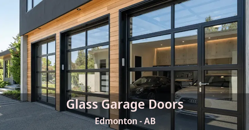 Glass Garage Doors Edmonton - AB