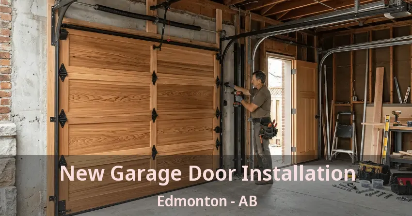 New Garage Door Installation Edmonton - AB