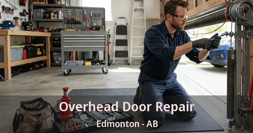 Overhead Door Repair Edmonton - AB