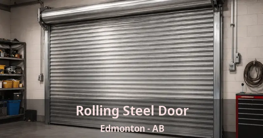 Rolling Steel Door Edmonton - AB