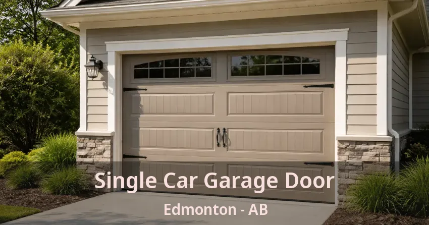 Single Car Garage Door Edmonton - AB