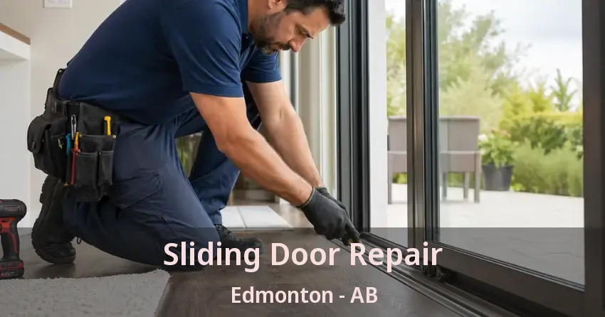 Sliding Door Repair Edmonton - AB